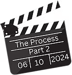 The Process: Part 2